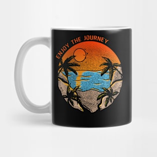 Enjoy The Journey Mug